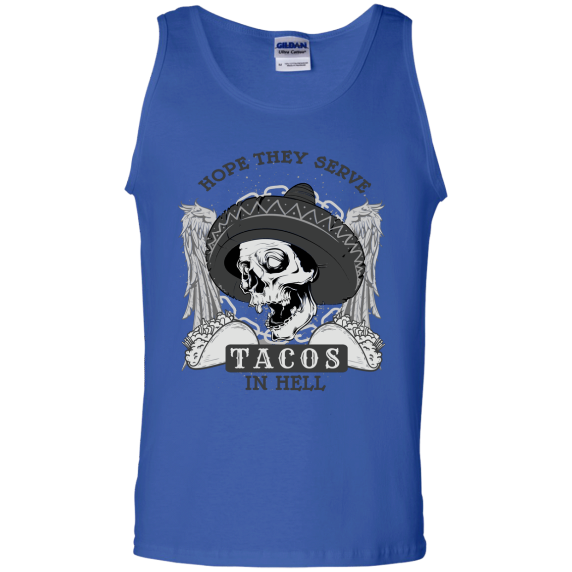 "TACOS IN HELL" 100% Cotton Tank Top