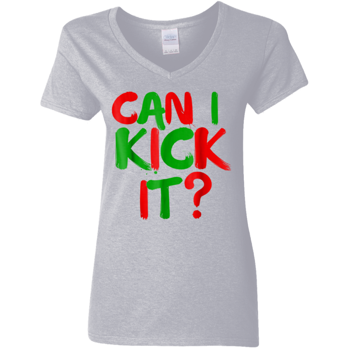 "CAN I KICK IT" Ladies' 5.3 oz. V-Neck T-Shirt