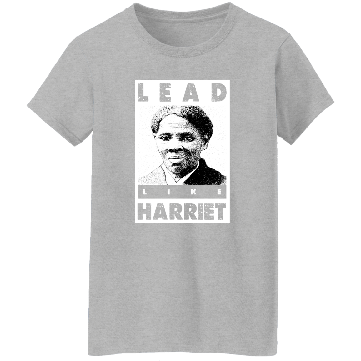 "LIKE HARRIET" Ladies' 5.3 oz. T-Shirt