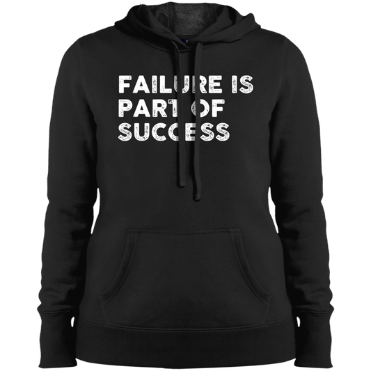 "FAILURE IS" Ladies' Pullover Hooded Sweatshirt