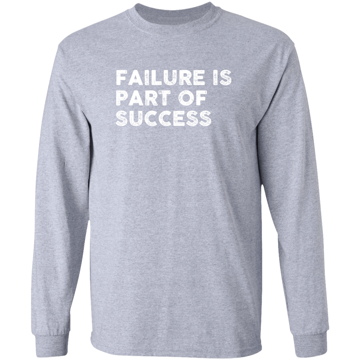 "FAILURE IS" LS Ultra Cotton T-Shirt