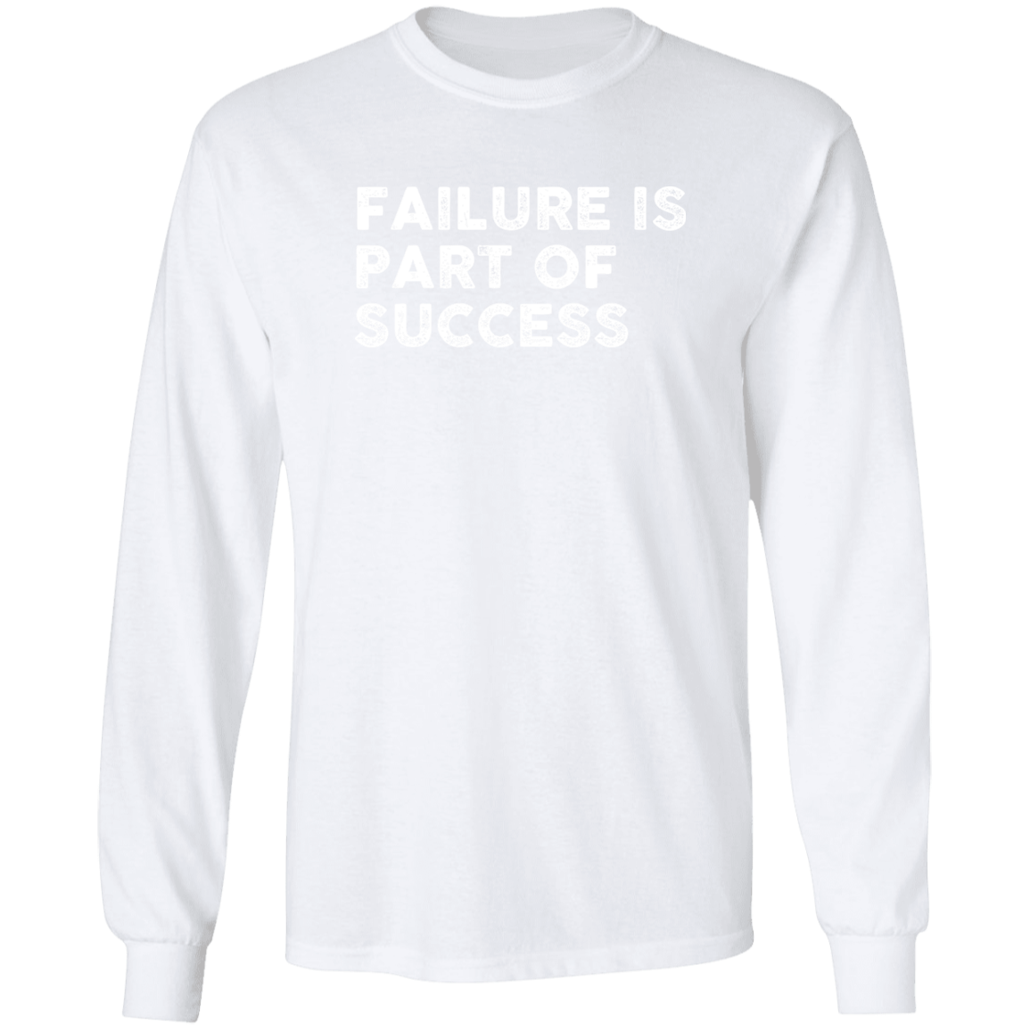 "FAILURE IS" LS Ultra Cotton T-Shirt