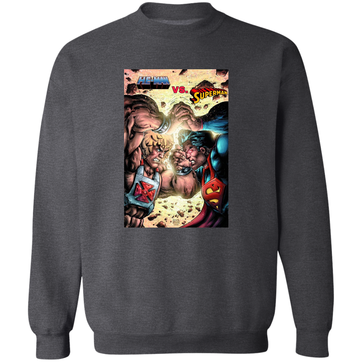 "HE-MAN VS SUPERMAN" Crewneck Pullover Sweatshirt