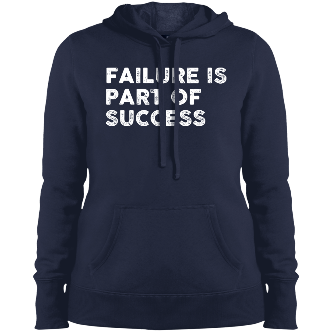 "FAILURE IS" Ladies' Pullover Hooded Sweatshirt