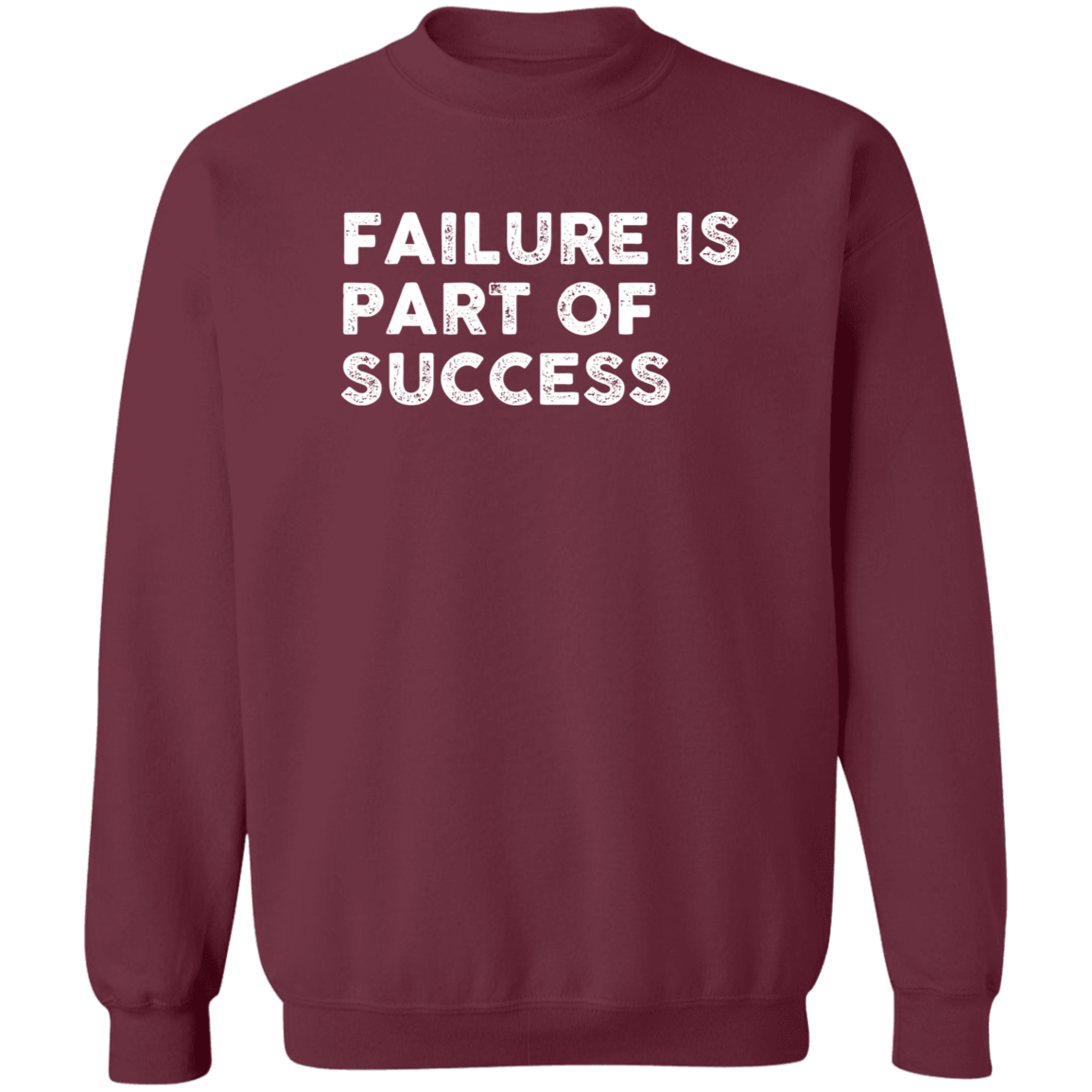 "FAILURE IS" Crewneck Pullover Sweatshirt