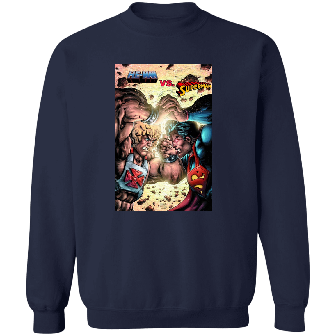 "HE-MAN VS SUPERMAN" Crewneck Pullover Sweatshirt