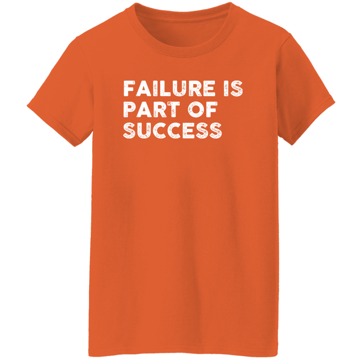 "FAILURE IS" Ladies' 5.3 oz. T-Shirt