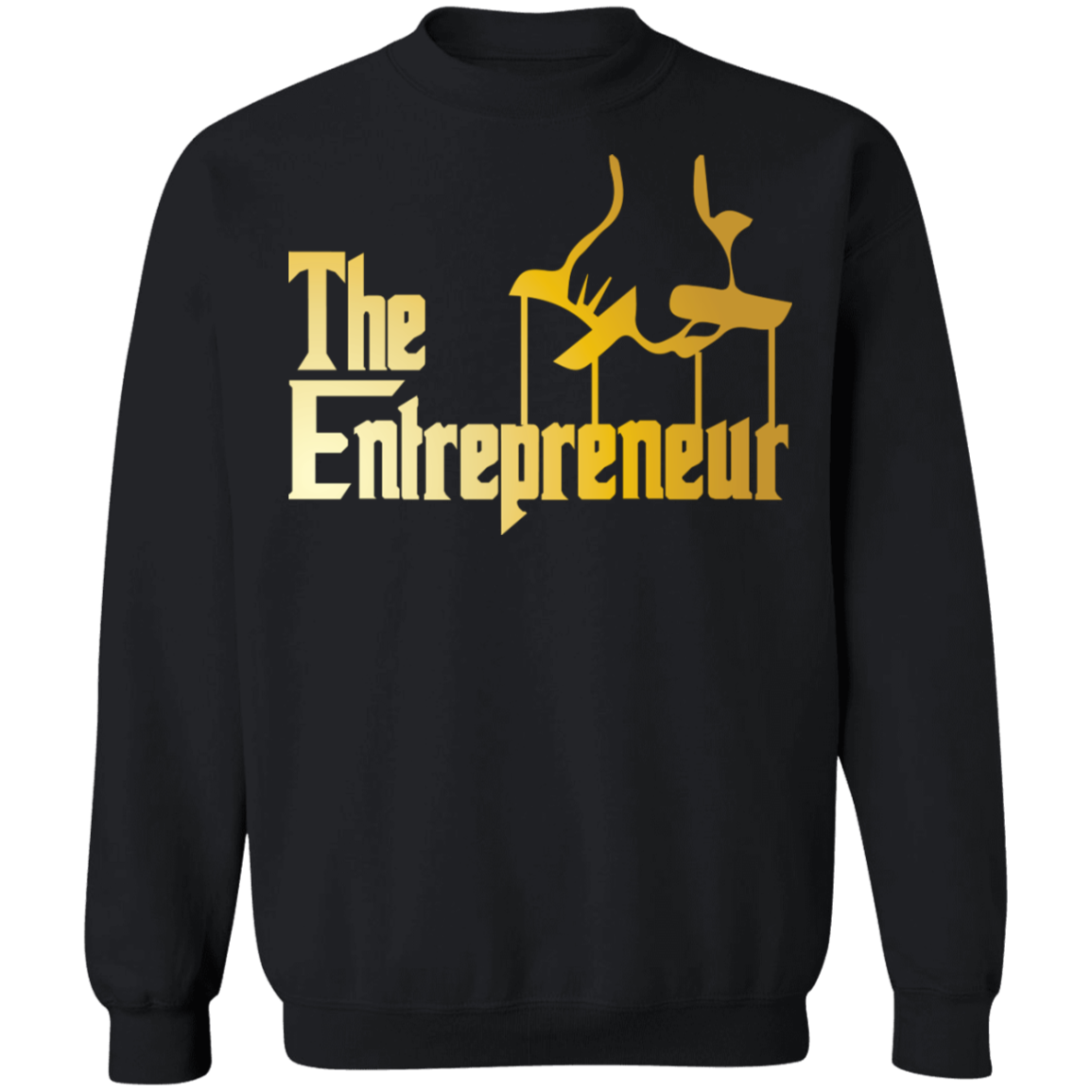 "HANDS OF AN ENTREPRENEUR" Crewneck Pullover Sweatshirt  8 oz.