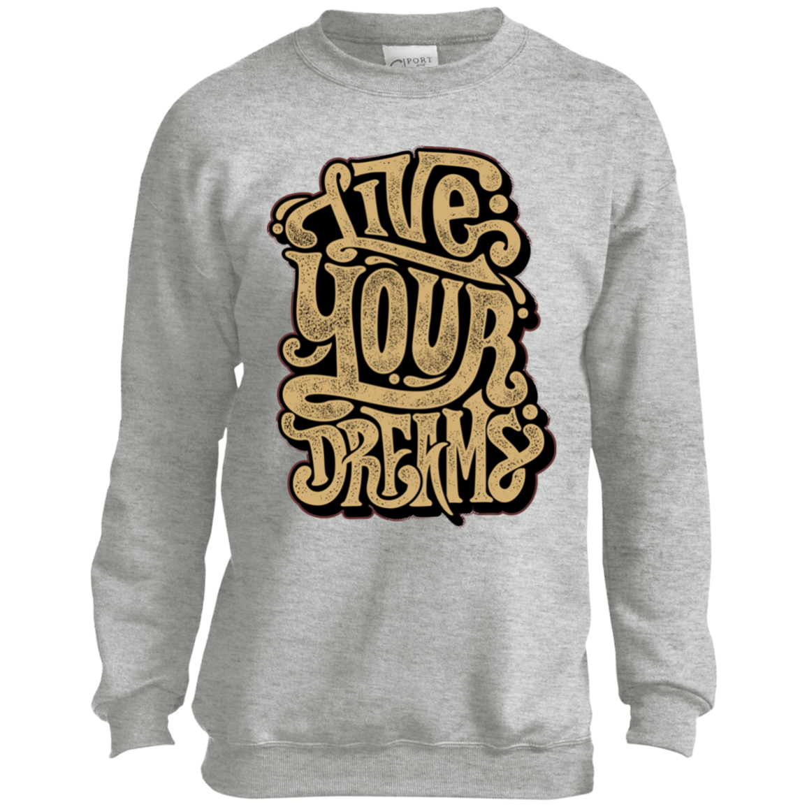 "LIVE YOUR DREAMS" Youth Crewneck Sweatshirt