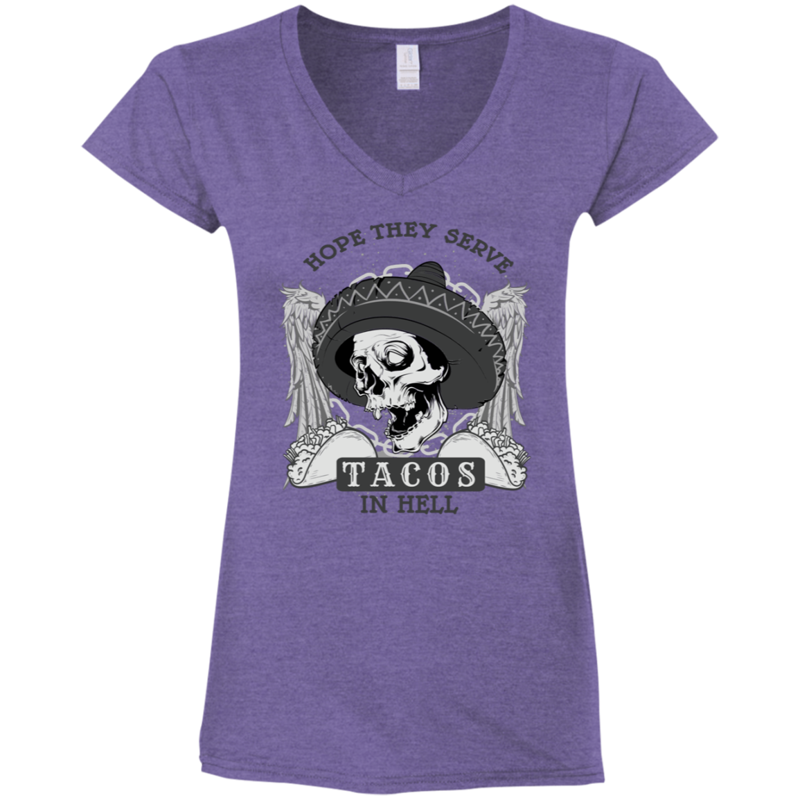 "TACOS IN HELL" Ladies' Fitted Softstyle 4.5 oz V-Neck T-Shirt