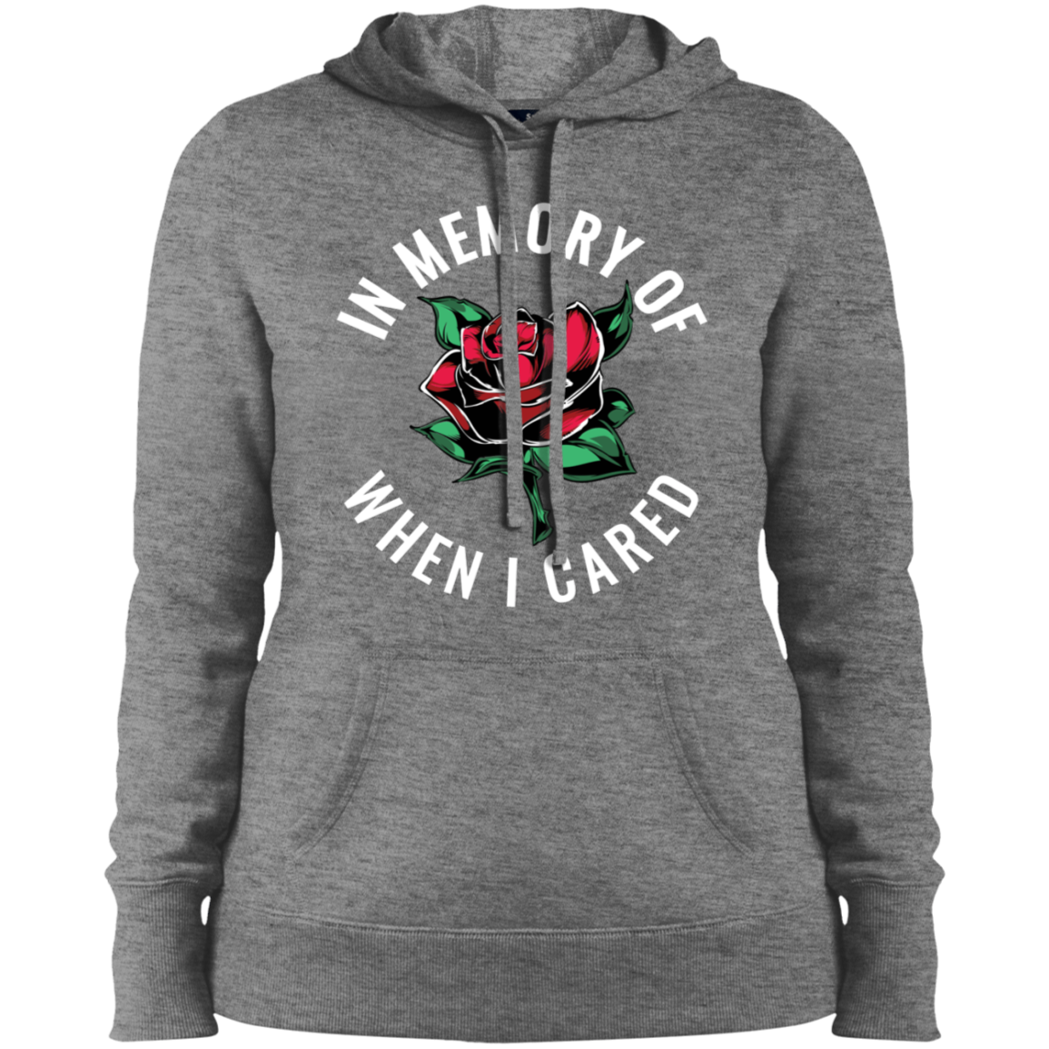 "WHEN I CARED" Ladies' Pullover Hooded Sweatshirt