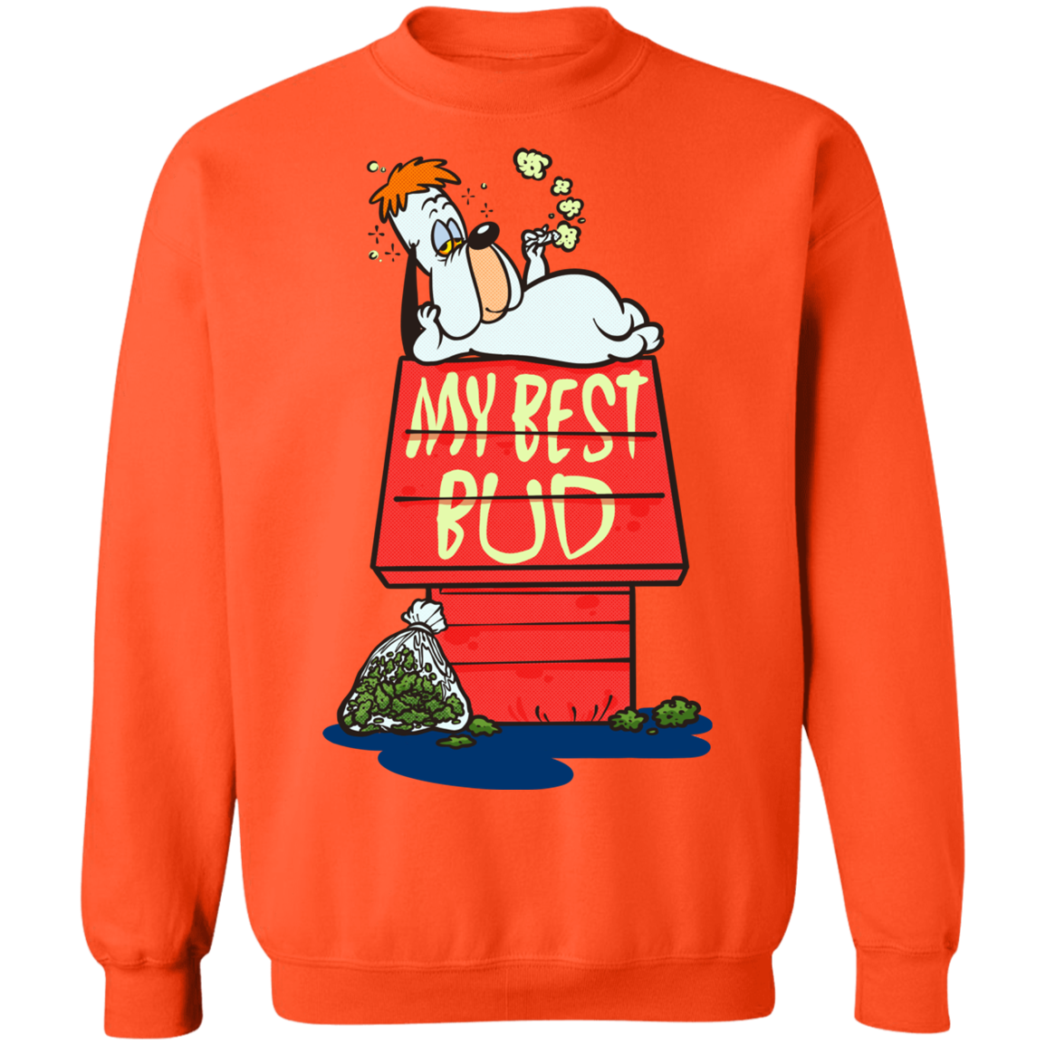 "MY BEST BUD" Crewneck Pullover Sweatshirt