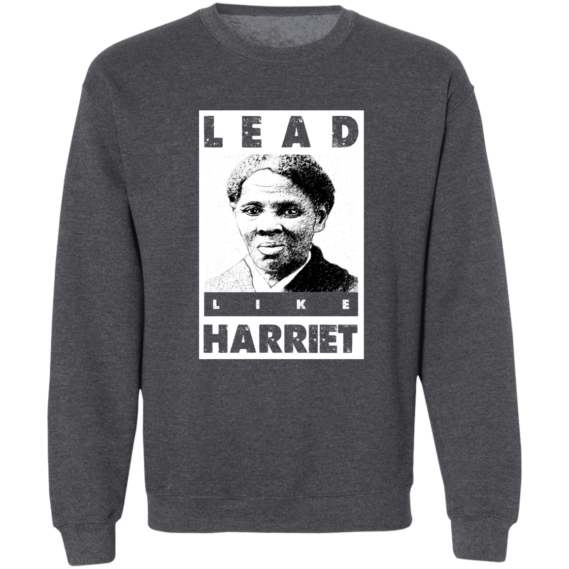 "LIKE HARRIET" Crewneck Pullover Sweatshirt