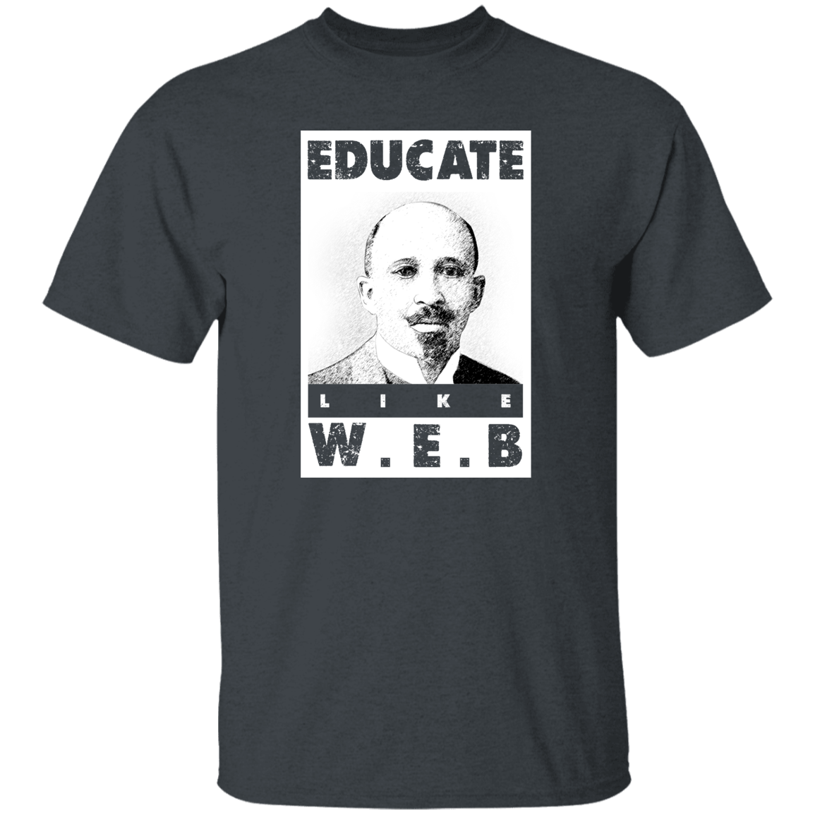 "LIKE W.E.B" 5.3 oz. T-Shirt