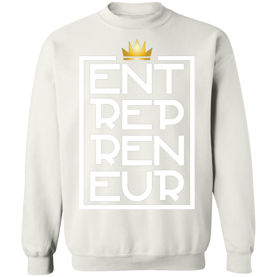 "KING ENTREPRENEUR" Crewneck Pullover Sweatshirt  8 oz.