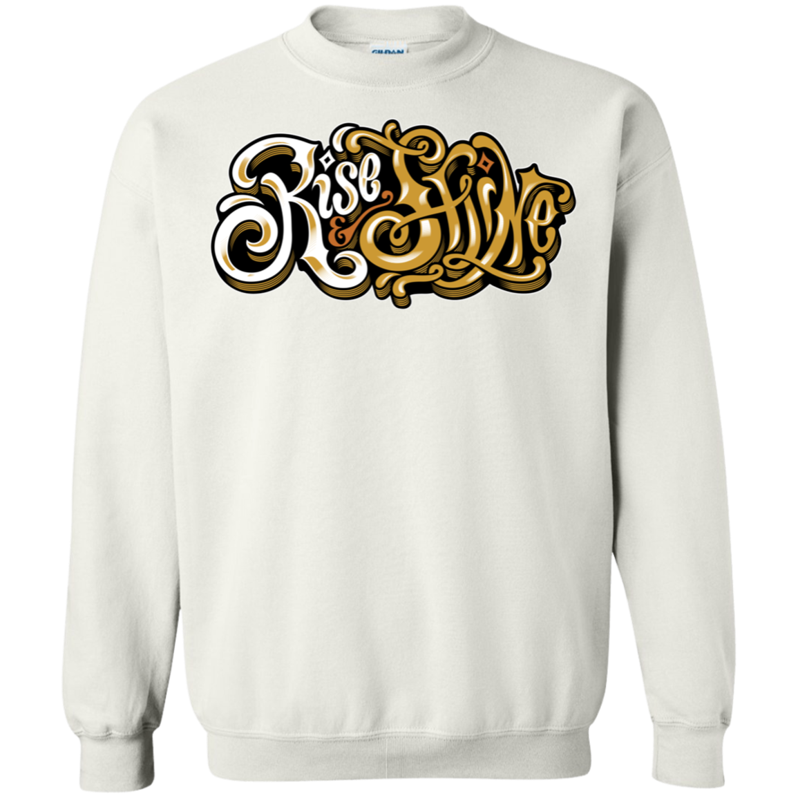 "RISE AND SHINE" Crewneck Pullover Sweatshirt  8 oz.