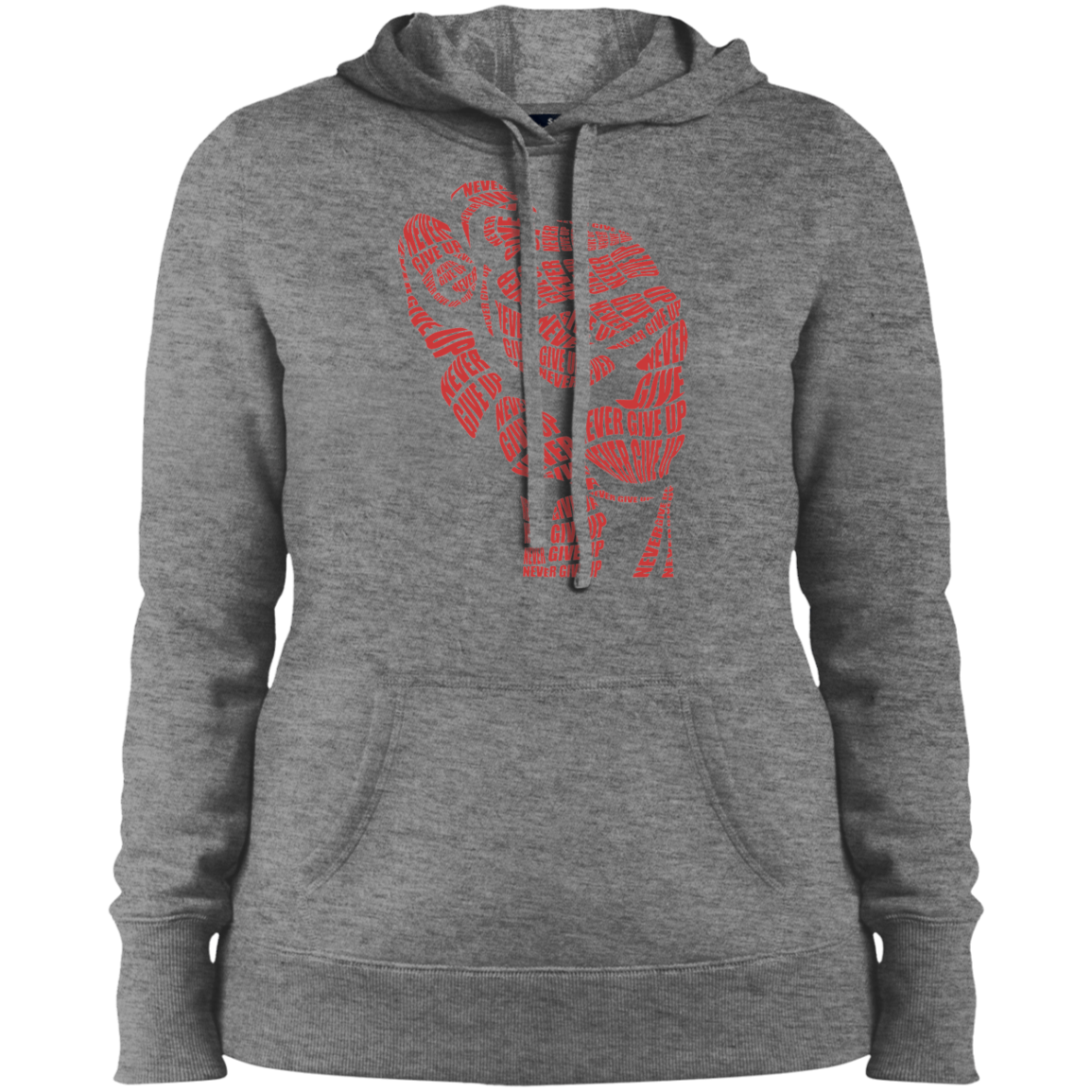 "NEVER GIVE UP" Ladies' Pullover Hooded Sweatshirt