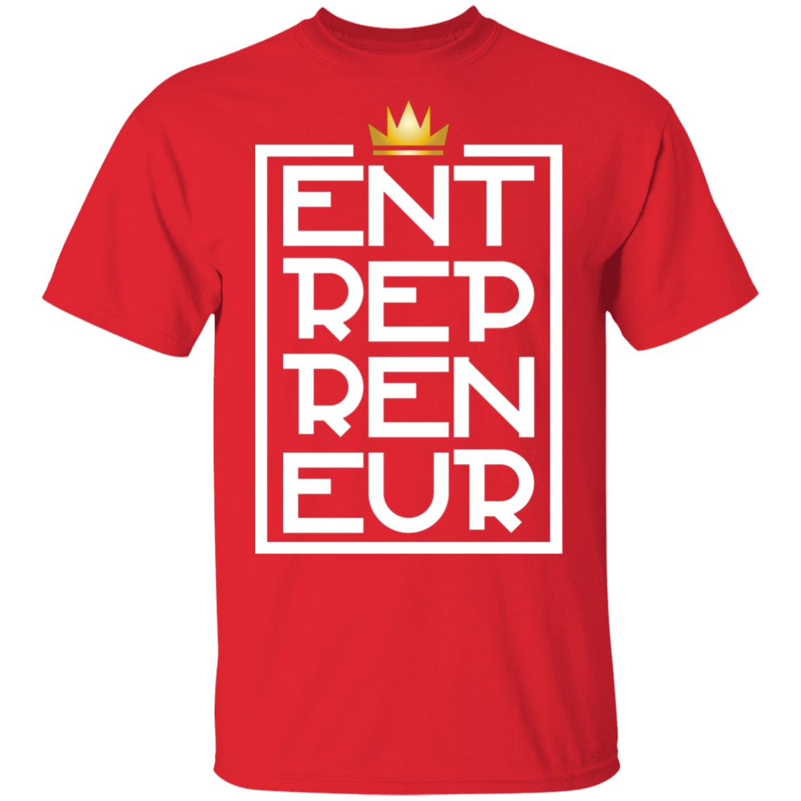 "KING ENTREPRENEUR" 5.3 oz. T-Shirt