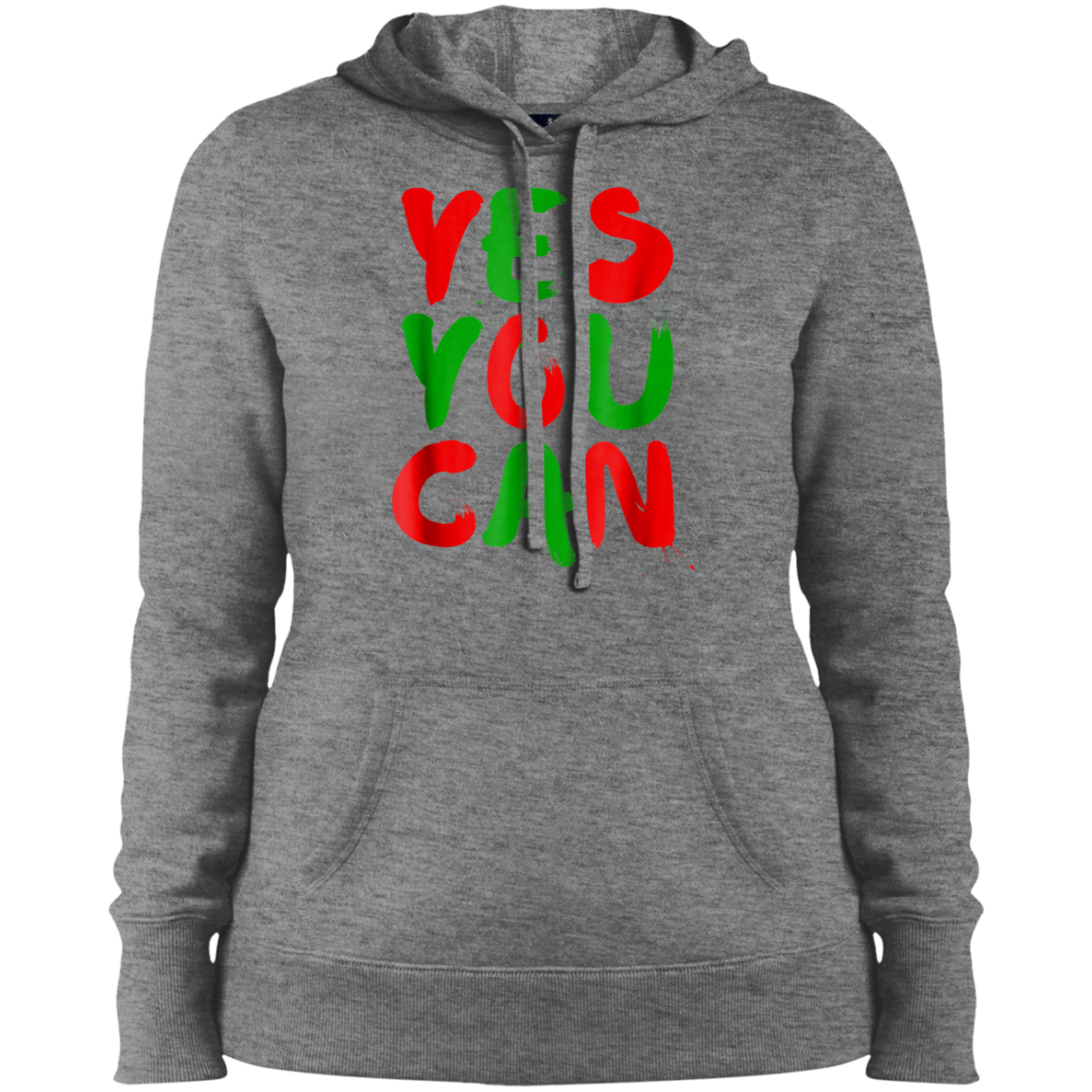 "YES YOU CAN" Ladies' Pullover Hooded Sweatshirt