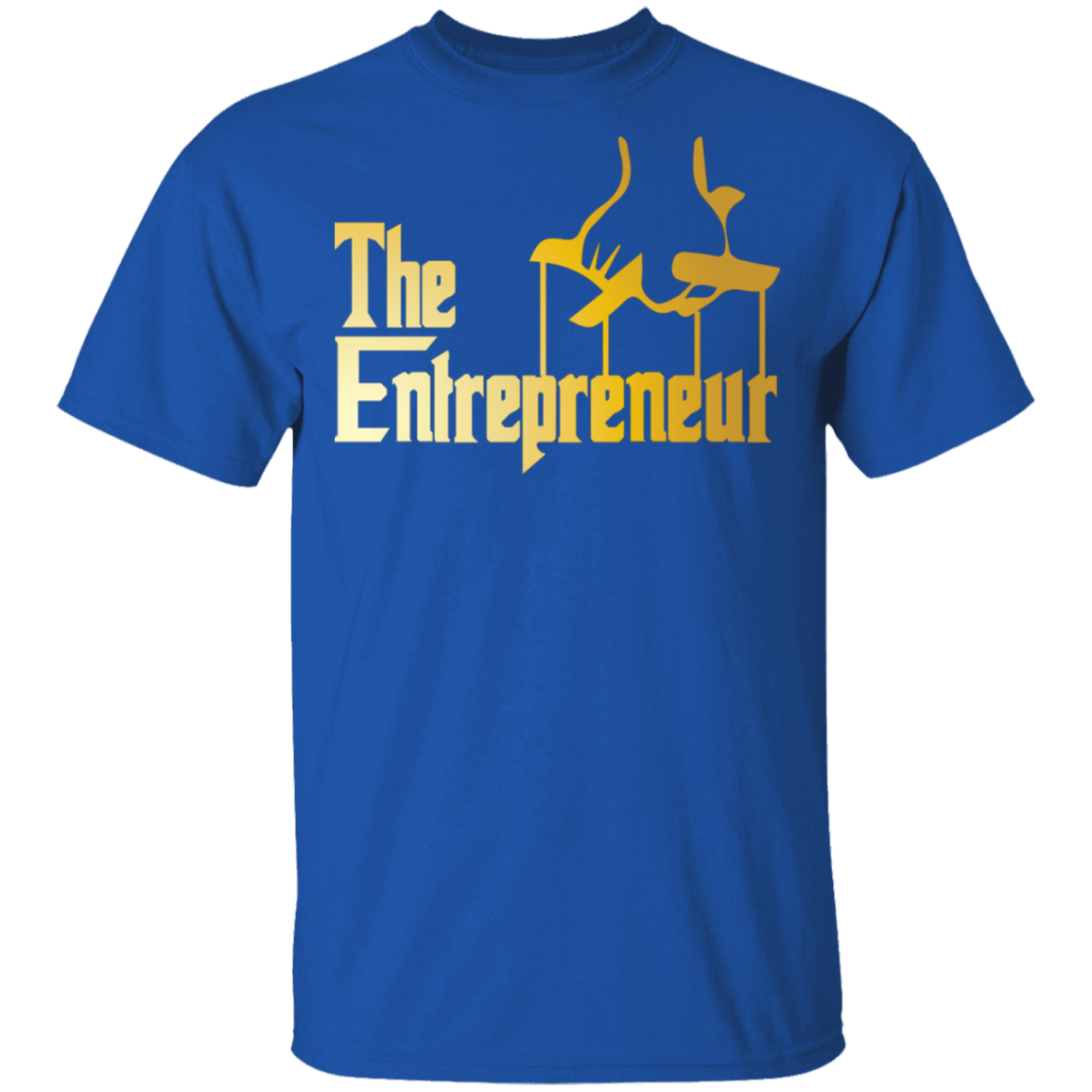 "HANDS OF AN ENTREPRENEUR" 5.3 oz. T-Shirt