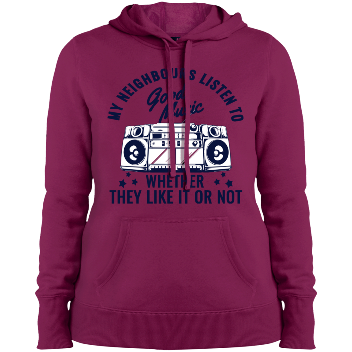 "THEY LIKE IT OR NOT" Ladies' Pullover Hooded Sweatshirt