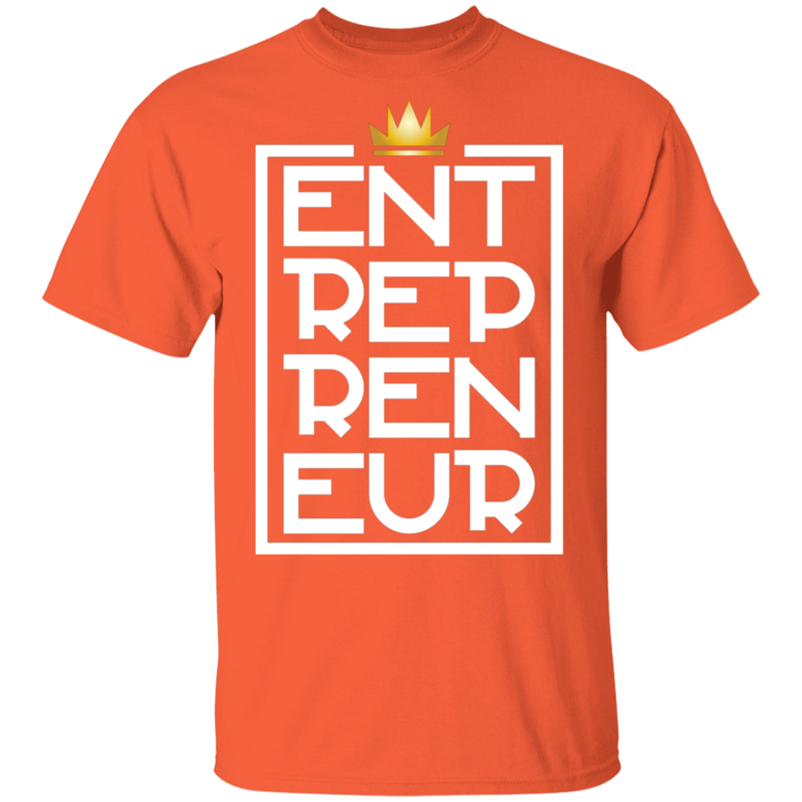 "KING ENTREPRENEUR" 5.3 oz. T-Shirt