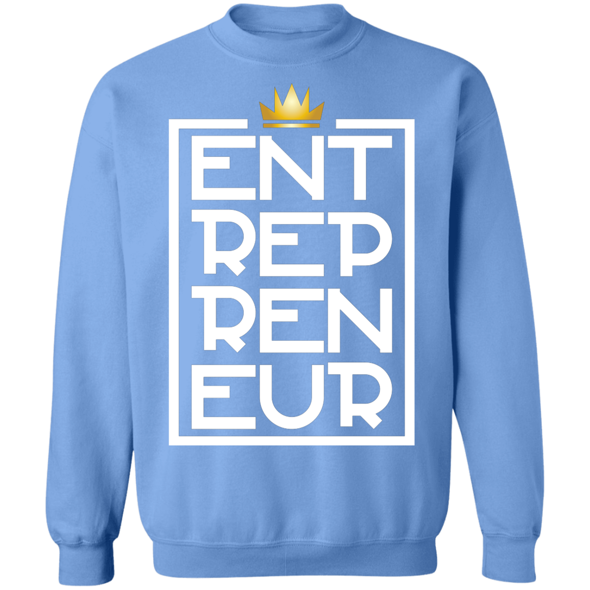 "KING ENTREPRENEUR" Crewneck Pullover Sweatshirt  8 oz.