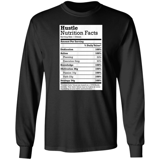 "HUSTLE NUTRITION FACTS" LS Ultra Cotton T-Shirt