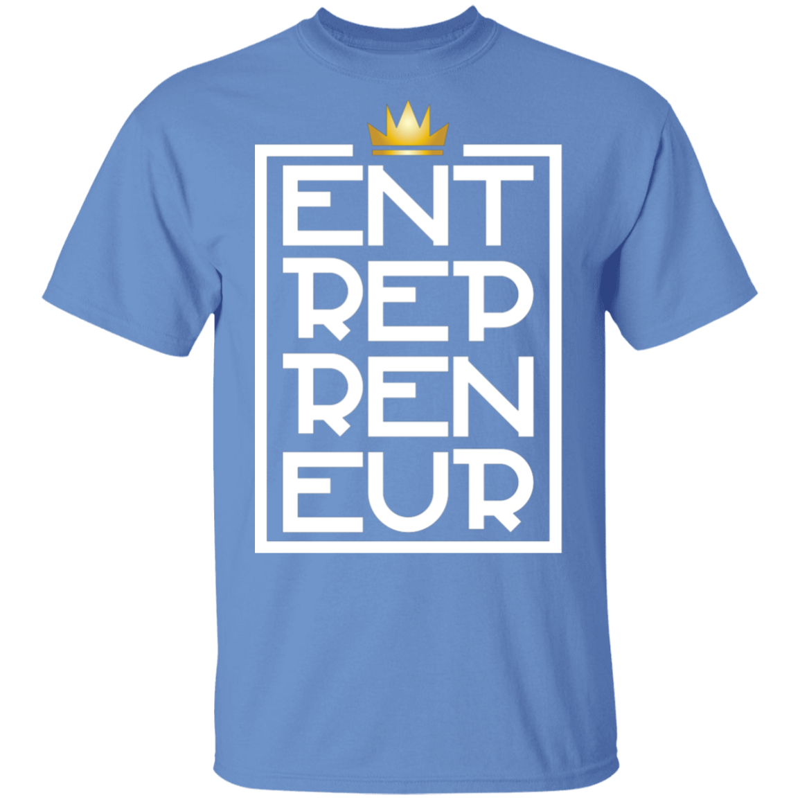 "KING ENTREPRENEUR" 5.3 oz. T-Shirt