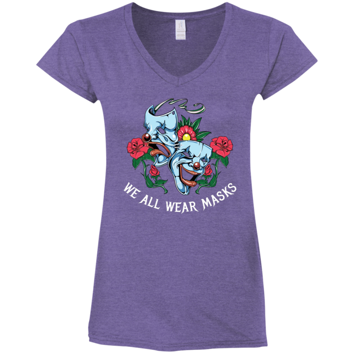 "WE ALL WEAR MASKS" Ladies' Fitted Softstyle 4.5 oz V-Neck T-Shirt