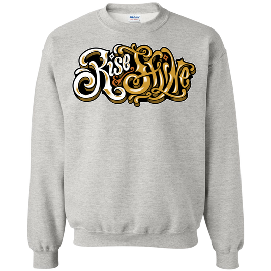 "RISE AND SHINE" Crewneck Pullover Sweatshirt  8 oz.