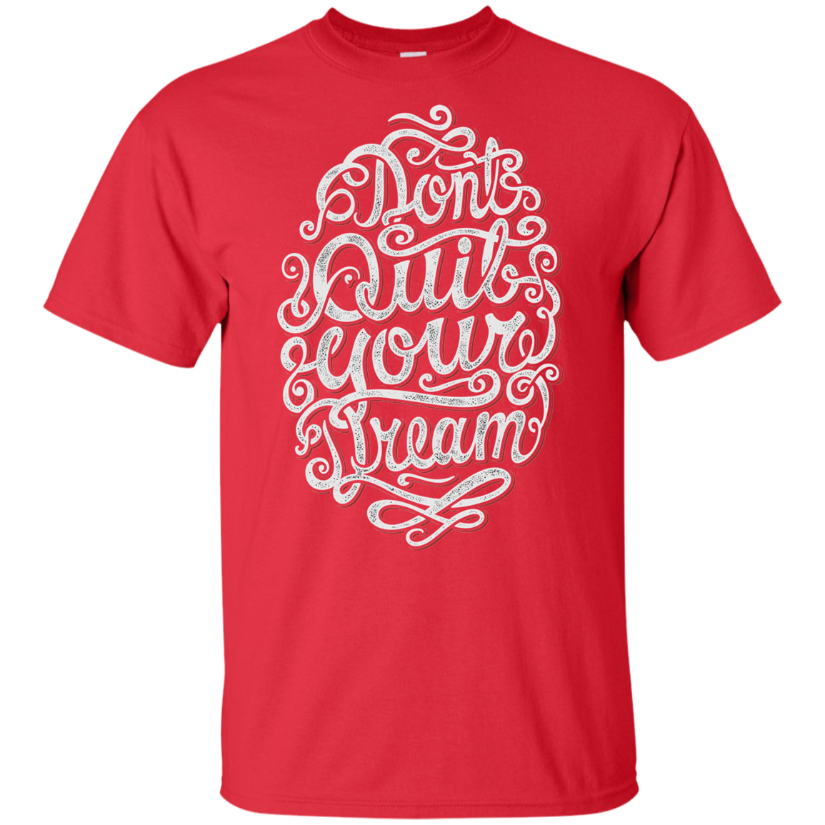 "DONT QUIT YOUR DREAM" Youth Ultra Cotton T-Shirt