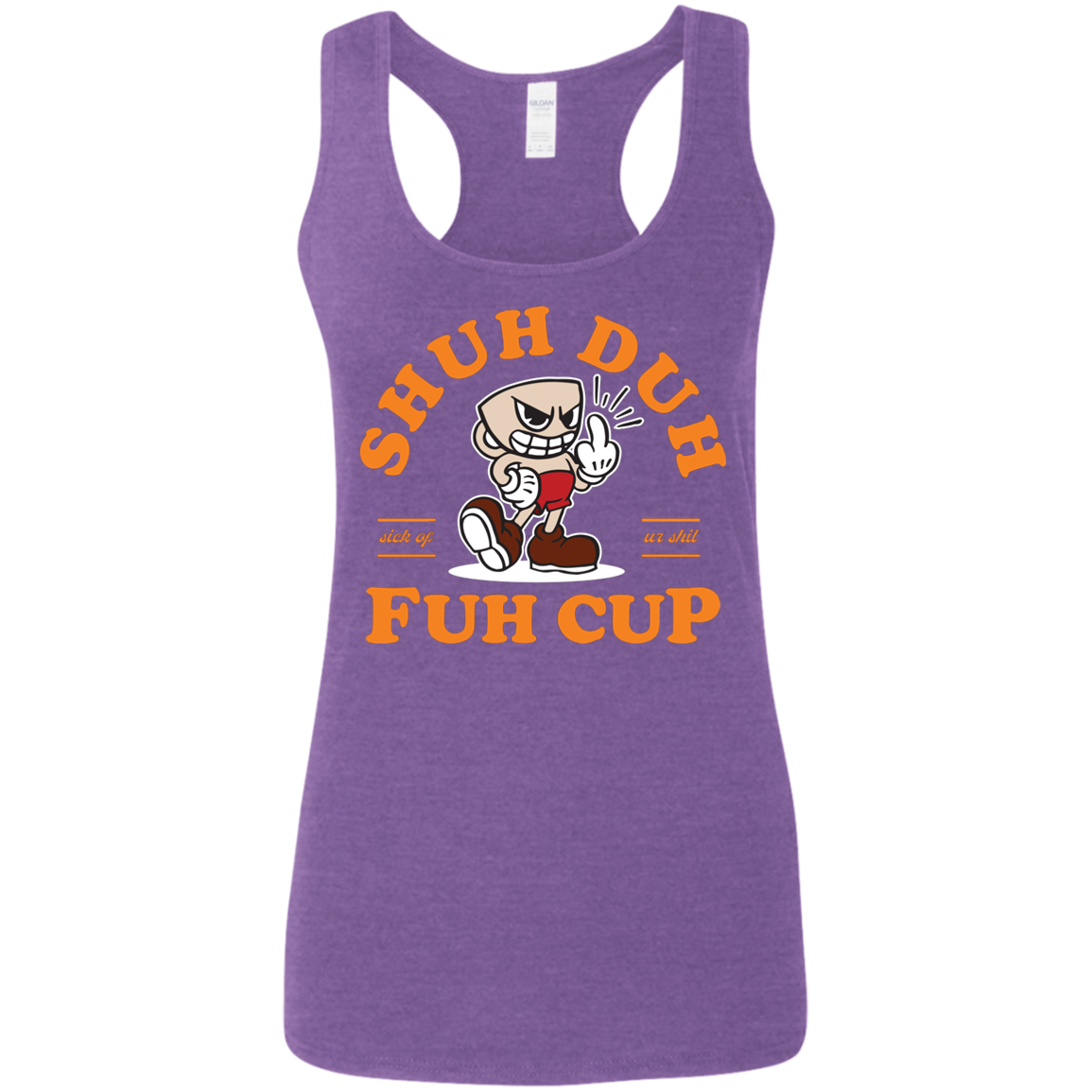 "SHUH DUH" Ladies' Softstyle Racerback Tank