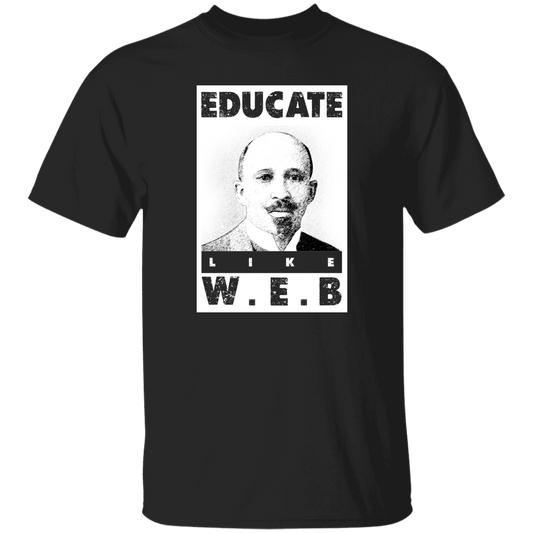 "LIKE W.E.B" 5.3 oz. T-Shirt