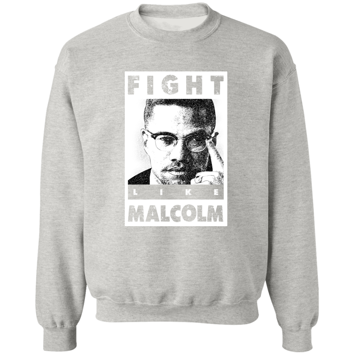 "LIKE MALCOLM" Crewneck Pullover Sweatshirt