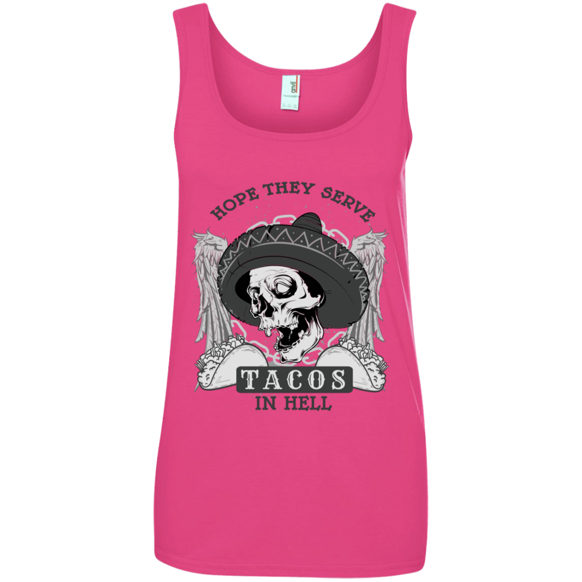 "TACOS IN HELL" Ladies' 100% Ringspun Cotton Tank Top