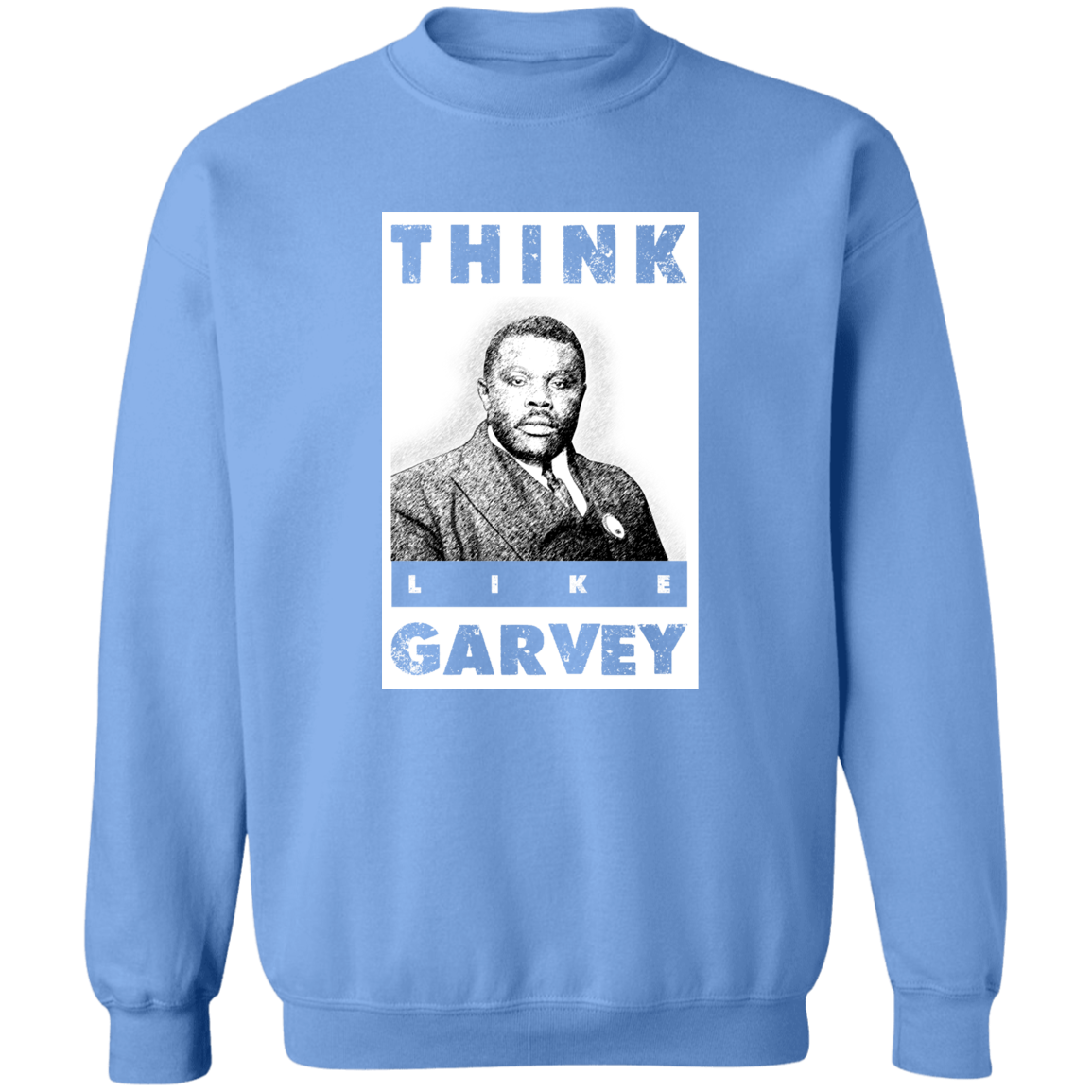 "LIKE GARVEY" Crewneck Pullover Sweatshirt