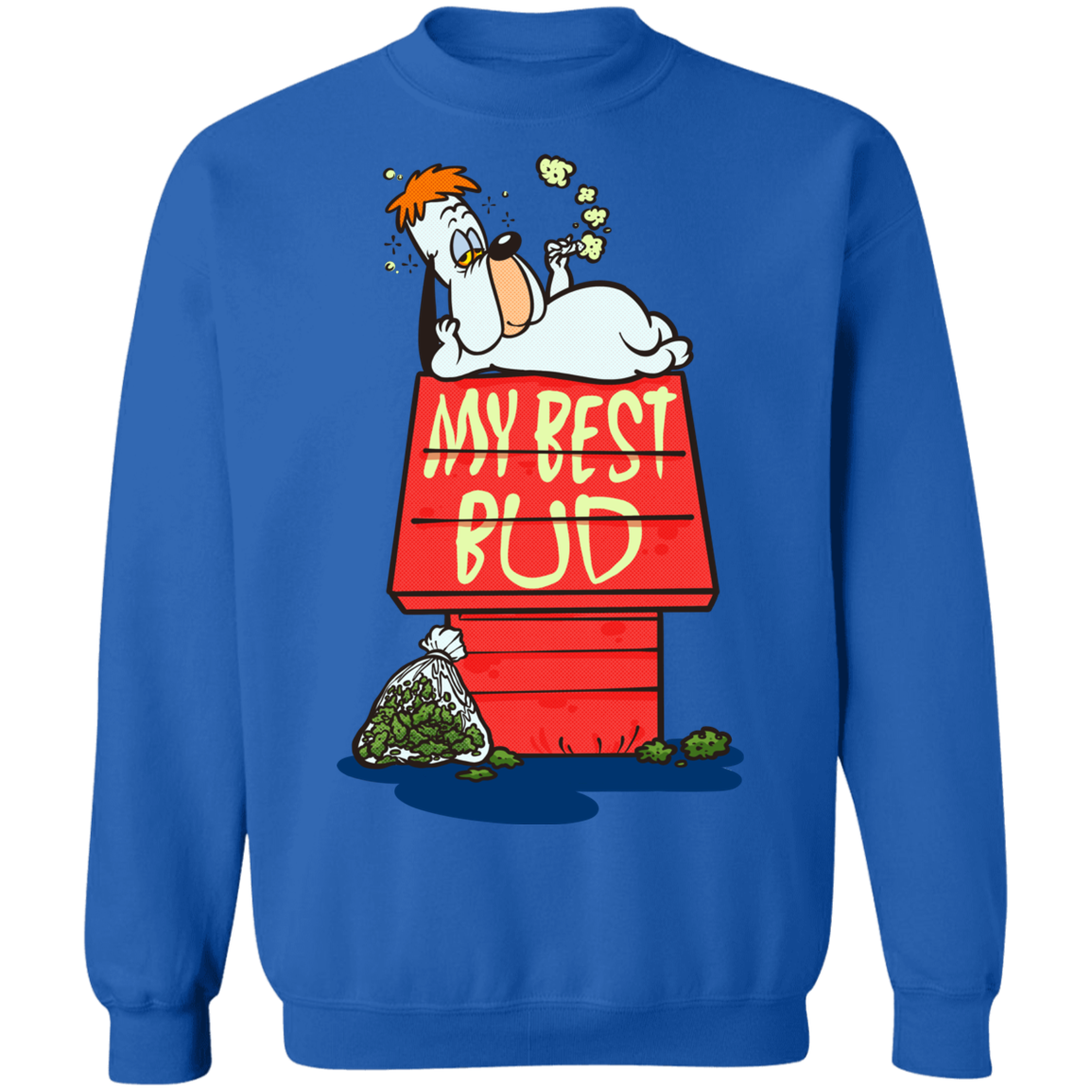 "MY BEST BUD" Crewneck Pullover Sweatshirt