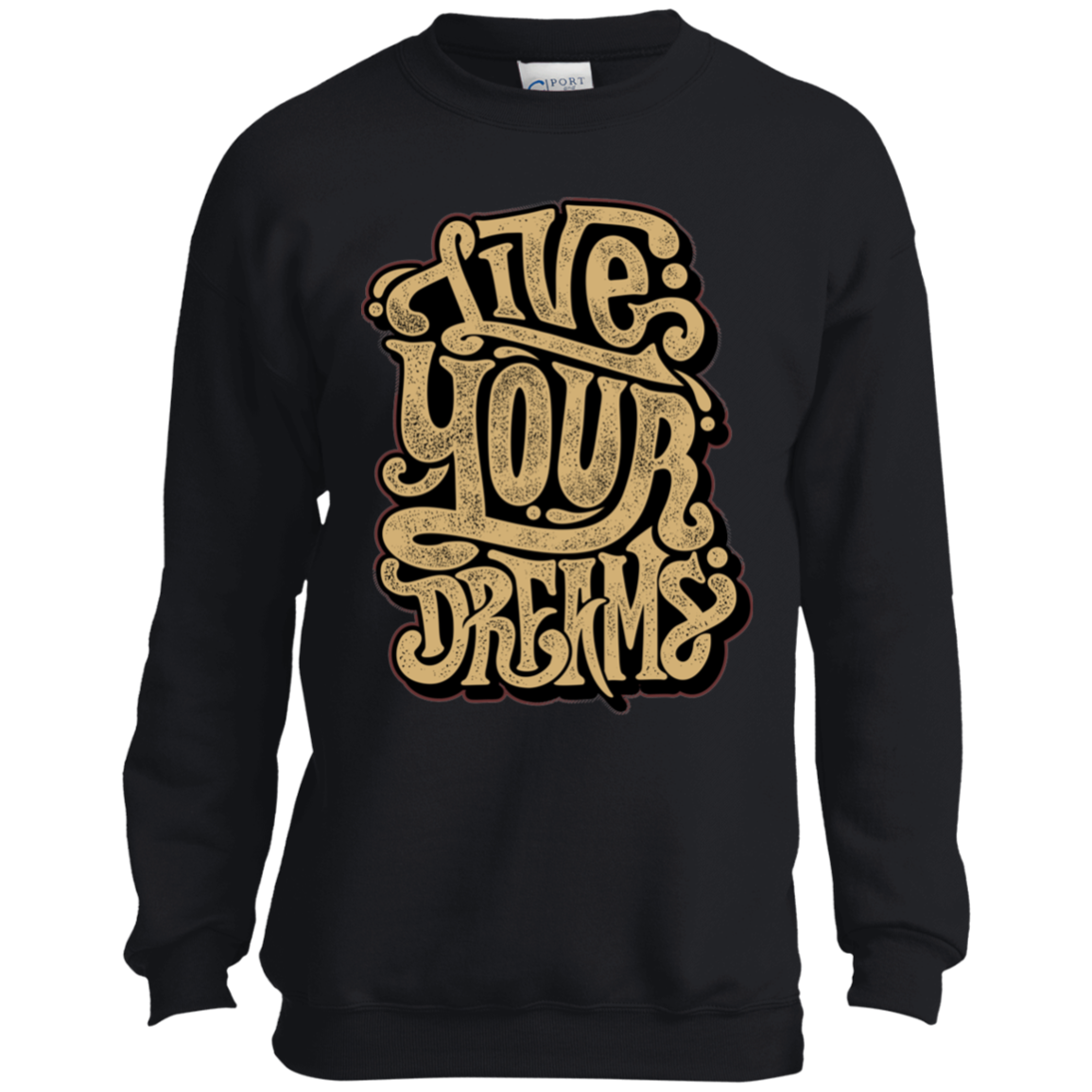 "LIVE YOUR DREAMS" Youth Crewneck Sweatshirt