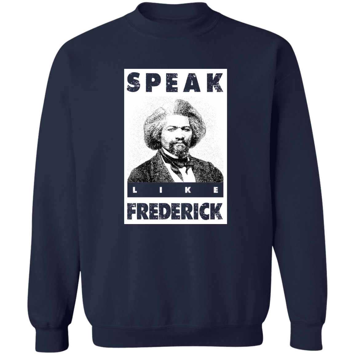 "LIKE FREDERICK" Crewneck Pullover Sweatshirt