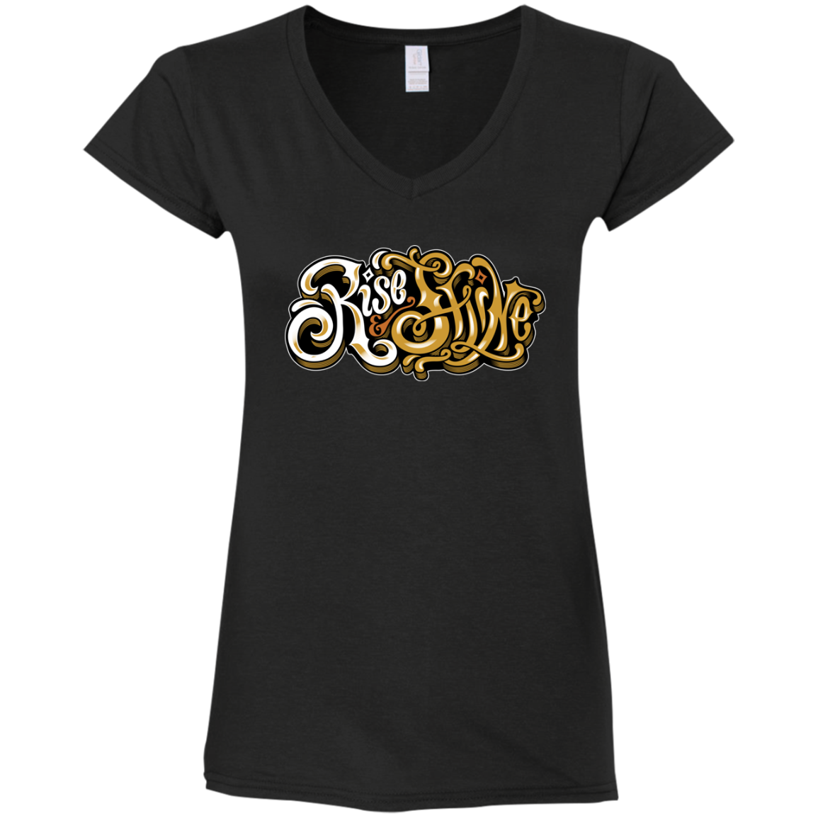 "RISE AND SHINE" Ladies' Fitted Softstyle 4.5 oz V-Neck T-Shirt