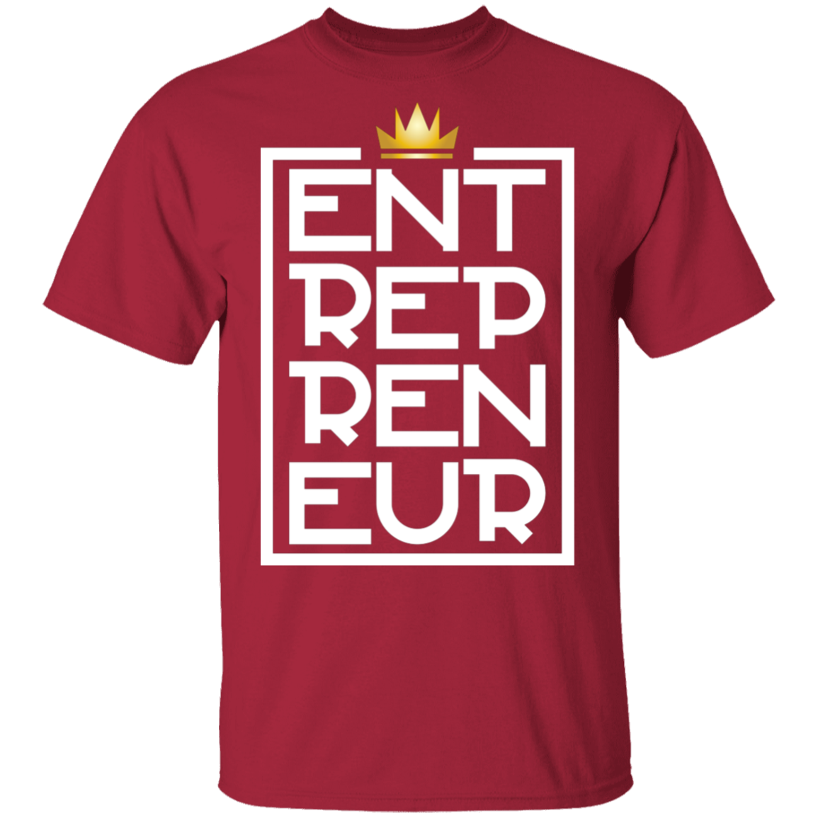 "KING ENTREPRENEUR" 5.3 oz. T-Shirt