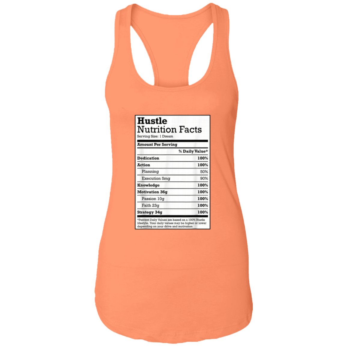 "HUSTLE NUTRITION FACTS" Ladies Ideal Racerback Tank