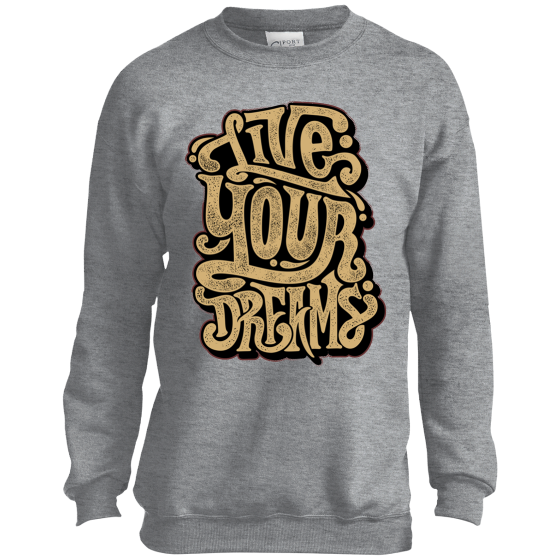 "LIVE YOUR DREAMS" Youth Crewneck Sweatshirt