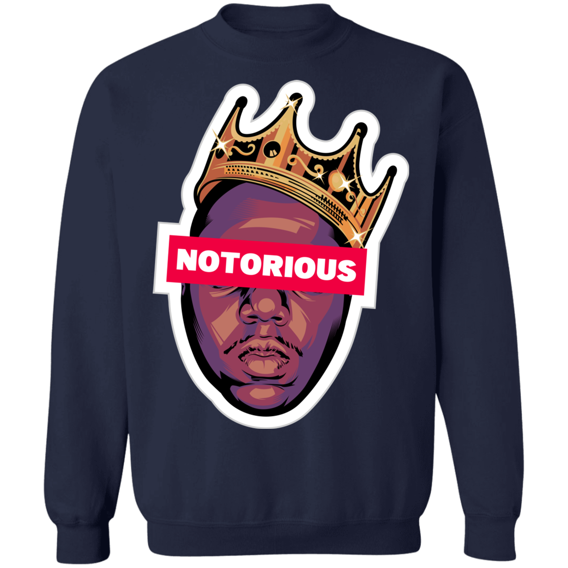 "NOTORIOUS" Crewneck Pullover Sweatshirt  8 oz.