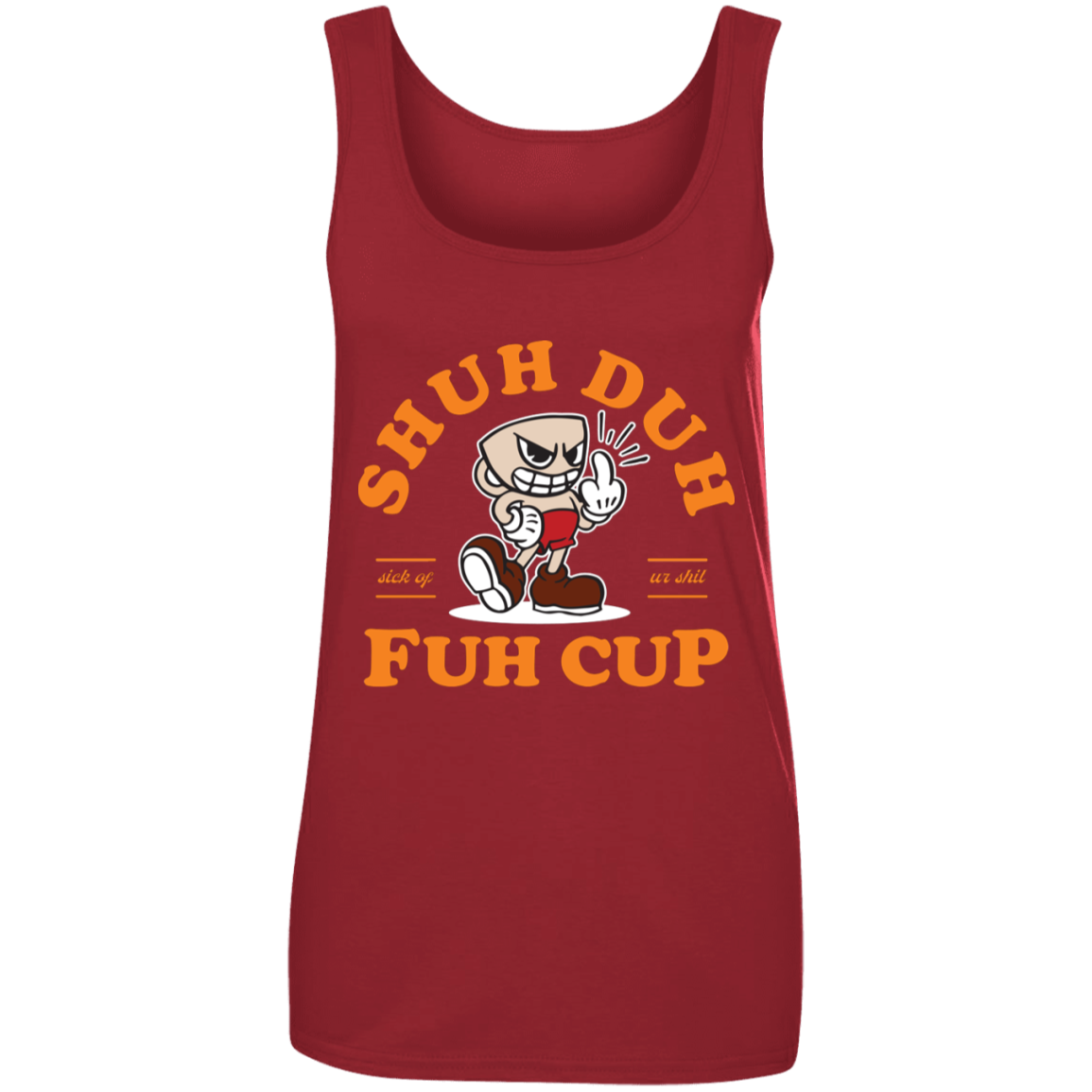 "SHUH DUH" Ladies' 100% Ringspun Cotton Tank Top