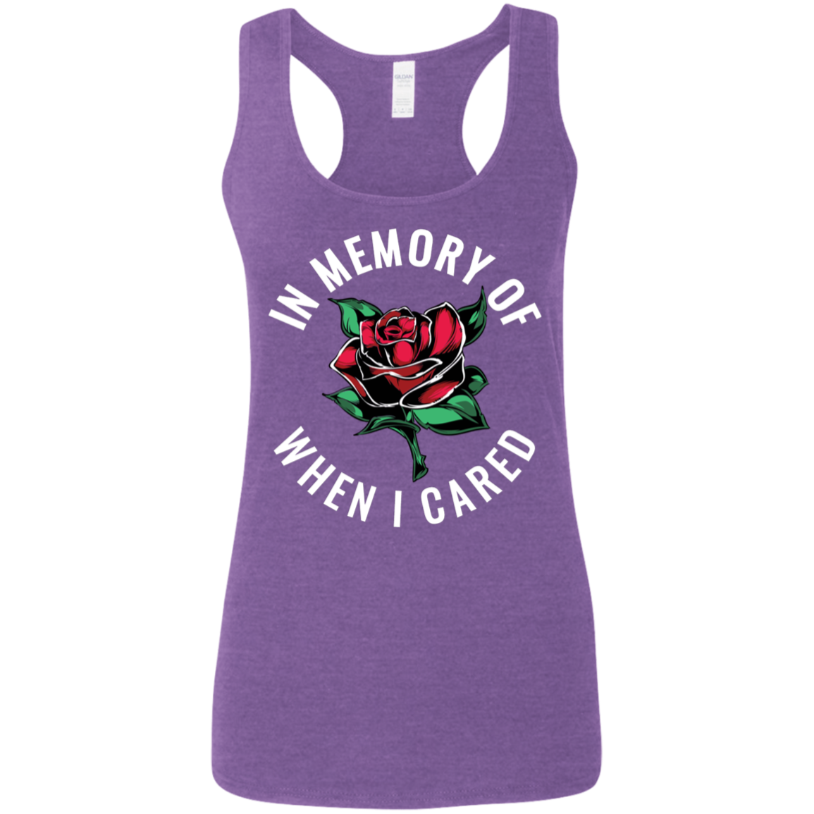 "WHEN I CARED" Ladies' Softstyle Racerback Tank