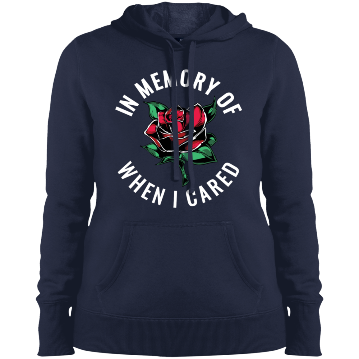 "WHEN I CARED" Ladies' Pullover Hooded Sweatshirt