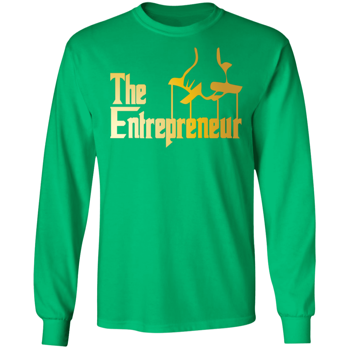 "HANDS OF AN ENTREPRENEUR"  LS Ultra Cotton T-Shirt