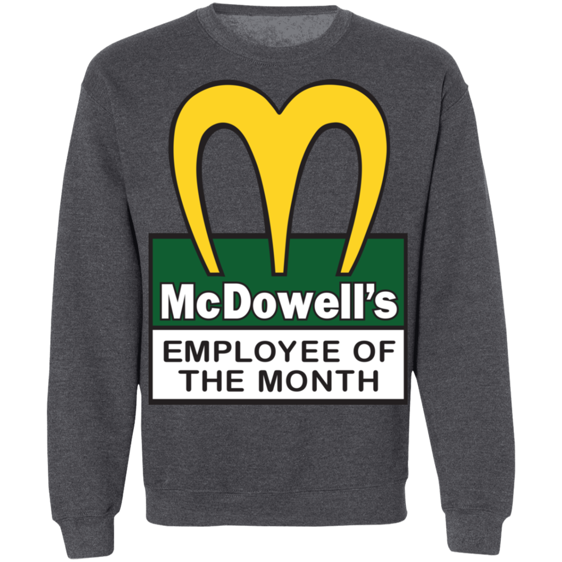 "EMPLOYEE OF THE MONTH" Crewneck Pullover Sweatshirt  8 oz.